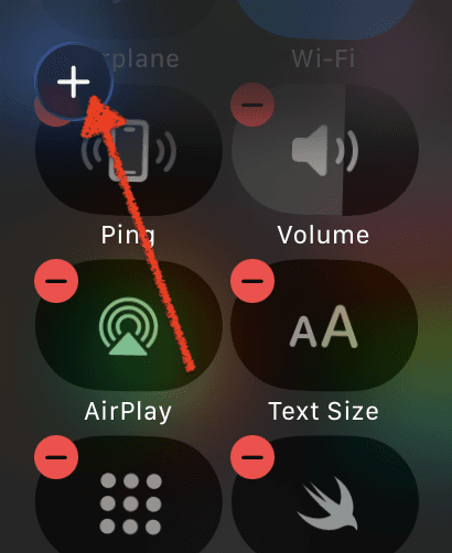Apple Watch Control Center in edit mode with plus button